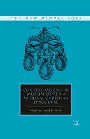 Cover von Contextualizing the Muslim Other in Medieval Christian Discourse