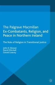 Cover von Ex-Combatants, Religion, and Peace in Northern Ireland