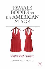 Cover von Female Bodies on the American Stage