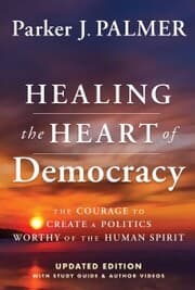 Cover von Healing the Heart of Democracy