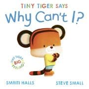 Cover von Tiny Tiger Says: Why Can't I?
