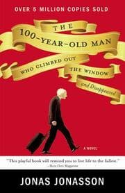 Cover von The 100-Year-Old Man Who Climbed Out the Window and Disappeared