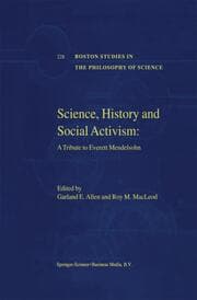 Cover von Science, History and Social Activism: A Tribute to Everett Mendelsohn