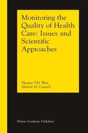 Cover von Monitoring the Quality of Health Care: Issues and Scientific Approaches