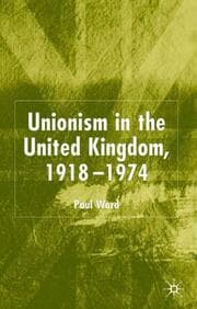 Cover von Unionism in the United Kingdom, 1918-1974