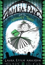 Cover von Amelia Fang and the Memory Thief