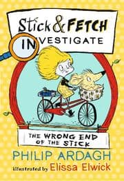 Cover von Stick & Fetch Investigate: The Wrong End of the Stick