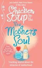 Cover von Chicken Soup for the New Mother's Soul