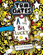 Cover von Tom Gates: A Tiny Bit Lucky
