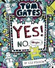 Cover von Tom Gates: Yes! No. (Maybe...)