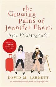 Cover von The Growing Pains of Jennifer Ebert, Aged 19 Going on 91