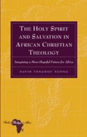 Cover von The Holy Spirit and Salvation in African Christian Theology
