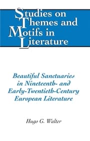 Cover von Beautiful Sanctuaries in Nineteenth- and Early-Twentieth-Century European Literature