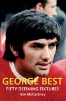 Cover von George Best Fifty Defining Fixtures