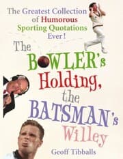 Cover von The Bowler's Holding, the Batsman's Willey