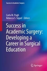 Cover von Success in Academic Surgery: Developing a Career in Surgical Education
