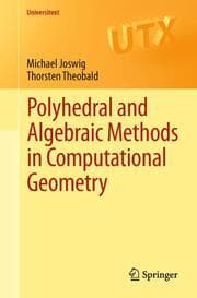 Cover von Polyhedral and Algebraic Methods in Computational Geometry