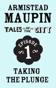 Cover von Tales of the City Episode 1: Taking the Plunge