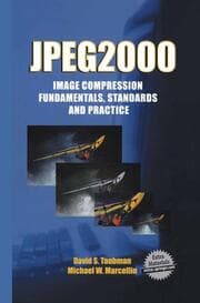Cover von JPEG2000 Image Compression Fundamentals, Standards and Practice