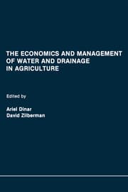 Cover von The Economics and Management of Water and Drainage in Agriculture