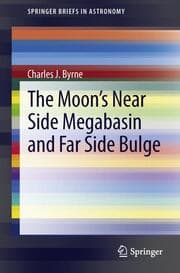 Cover von The Moon's Near Side Megabasin and Far Side Bulge