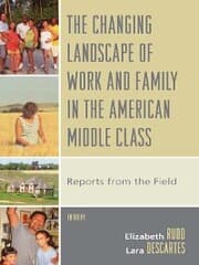 Cover von The Changing Landscape of Work and Family in the American Middle Class