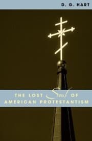 Cover von The Lost Soul of American Protestantism