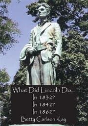 Cover von What Did Lincoln Do... in 1832? in 1842? in 1862?