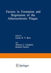 Cover von Factors in Formation and Regression of the Atherosclerotic Plaque