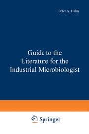 Cover von Guide to the Literature for the Industrial Microbiologist