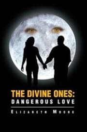 Cover von The Divine Ones: Dangerous Love