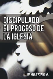 Cover von Discipulado, El Proceso De La Iglesia