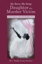 Cover von My Story, My Song: Daughter of a Murder Victim