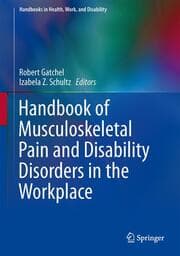Cover von Handbook of Musculoskeletal Pain and Disability Disorders in the Workplace