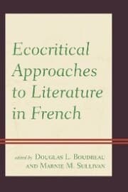 Cover von Ecocritical Approaches to Literature in French