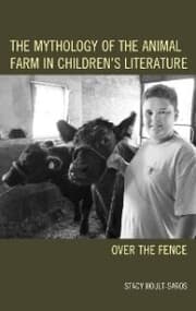 Cover von The Mythology of the Animal Farm in Children's Literature