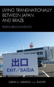 Cover von Living Transnationally between Japan and Brazil