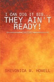 Cover von I Can Dig It Sis...They Ain't Ready!