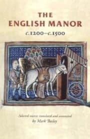 Cover von The English manor c.1200-c.1500