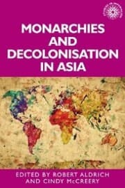 Cover von Monarchies and decolonisation in Asia