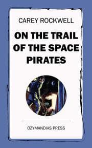 Cover von On the Trail of the Space Pirates