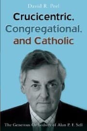 Cover von Crucicentric, Congregational, and Catholic
