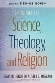Cover von The Interface of Science, Theology, and Religion