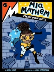 Cover von Mia Mayhem Breaks Down Walls