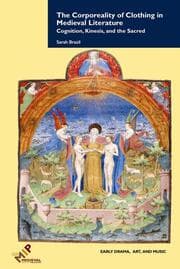 Cover von The Corporeality of Clothing in Medieval Literature