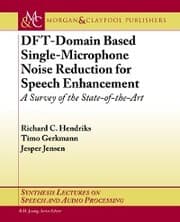 Cover von DFT-Domain Based Single-Microphone Noise Reduction for Speech Enhancement