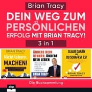 Cover von Dein Weg zum persönlichen Erfolg mit Brian Tracy!