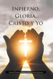 Cover von Infierno, Gloria, Cristo y Yo