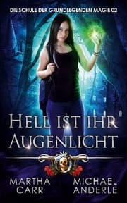 Cover von Hell ist ihr Augenlicht