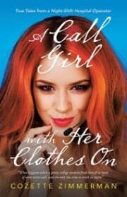 Cover von A Call Girl with Her Clothes On